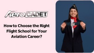 How to Choose the Right Flight School for Your Aviation Career?