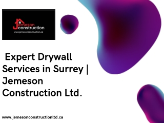 Top-Rated Drywall Contractors in Surrey for Your Next Project