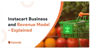 Instacart: Unveiling the Instacart Business Model Driving Grocery Delivery