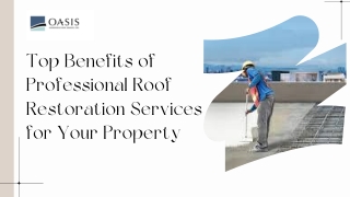 Top Benefits of Professional Roof Restoration Services for Your Property