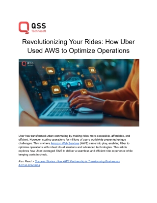 Revolutionizing Your Rides_ How Uber Used AWS to Optimize Operations