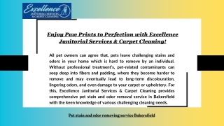 Enjoy Paw Prints to Perfection with Excellence Janitorial Services & Carpet Clea