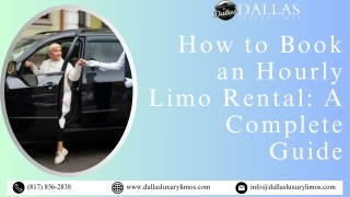 How to Book an Hourly Limo Rental A Complete Guide