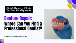 Denture Repair Where Can You Find a Professional Dentist