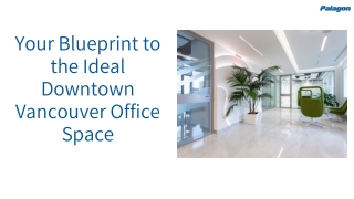 Your Blueprint to the Ideal Downtown Vancouver Office Space