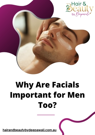 Why Are Facials Important for Men Too