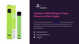 Explore a Wide Range of Vape Flavors at Giant Vapes