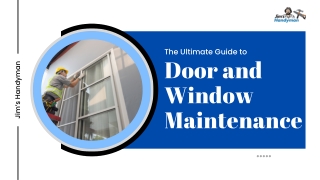 The Ultimate Guide to Door and Window Maintenance