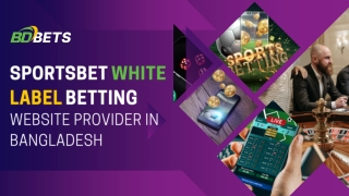 Sportsbet White Label Betting Website Provider in Bangladesh