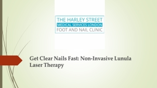 Get Clear Nails Fast Non-Invasive Lunula Laser Therapy