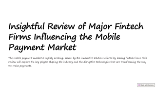 Insightful Review of Major Fintech Firms Influencing the Mobile Payment Market