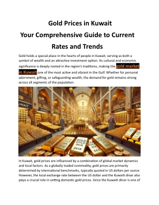 Gold Prices in Kuwait Your Comprehensive Guide to Current Rates and Trends