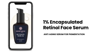 1% Encapsulated Retinol Face Serum | Uniqaya.Com