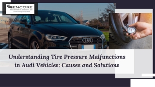 Understanding Tire Pressure Malfunctions in Audi Vehicles Causes and Solutions