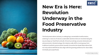 New Era is Here Revolution Underway in the Food Preservative Industry