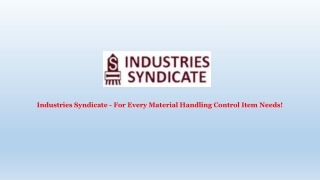 Industries Syndicate - For Every Material Handling Control Item Needs!