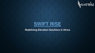 Swift Rise Lift Installation Services in Lagos: Reliable & Expert Elevators Solu