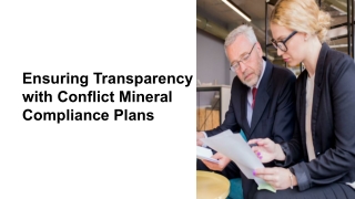 Ensuring Transparency with Conflict Mineral Compliance Plans