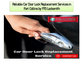 Reliable Car Door Lock Replacement Services in Fort Collins by 970 Locksmith