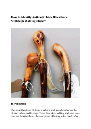 How to Identify Authentic Irish Blackthorn Shillelagh Walking Sticks?