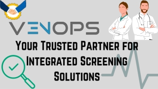 Your Trusted Partner for Integrated Screening Solutions