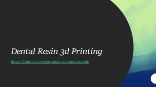Dental Resin 3d Printing