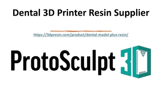 Dental 3D Printer Resin Supplier