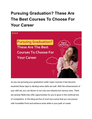 Pursuing Graduation_ These Are The Best Courses To Choose For Your Career