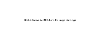 Cost-Effective AC Solutions for Large Buildings