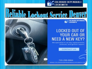 Reliable Lockout Service Denver