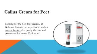 Callus Cream for Feet