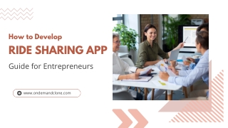 How to Develop Ride Sharing App Guide for Entrepreneurs