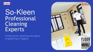 Professional Cleaning Business in Nigeria – So-Kleen for Spotless Results