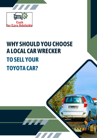 Why Should You Choose a Local Car Wrecker to Sell Your Toyota Car