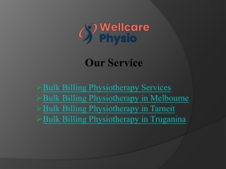 Access Bulk Billing Physiotherapy Services - Wellcare Physio