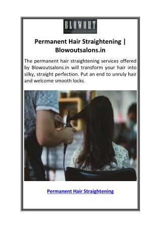 Permanent Hair Straightening  Blowoutsalons.in.pdf4