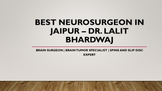 Best Neurosurgeon in Jaipur – Dr. Lalit Bhardwaj | Expert Brain Surgeon & Brain