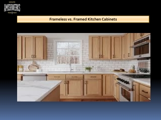 Frameless vs. Framed Kitchen Cabinets