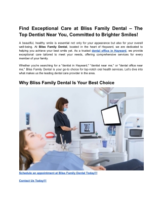 Find Exceptional Care at Bliss Family Dental – The Top Dentist Near You, Committed to Brighter Smiles