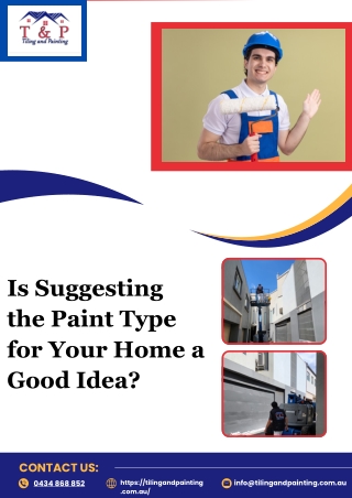Is Suggesting the Paint Type for Your Home a Good Idea?
