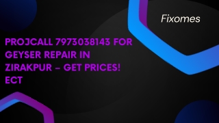 Call 7973038143 for Geyser Repair in Zirakpur – Get Prices!