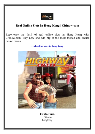Real Online Slots In Hong Kong  Citinow.com