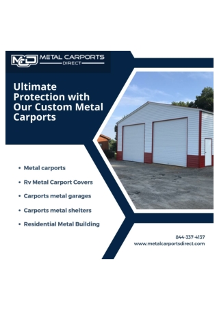 Ultimate Protection with Our Custom Metal Carports