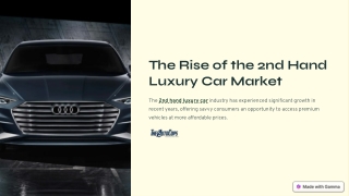 The Rise of the 2nd Hand Luxury Car Market