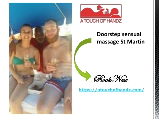 Doorstep sensual massage St Martin