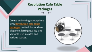 Revolution Cafe Table Packages