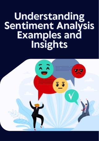 Understanding Sentiment Analysis Examples and Insights