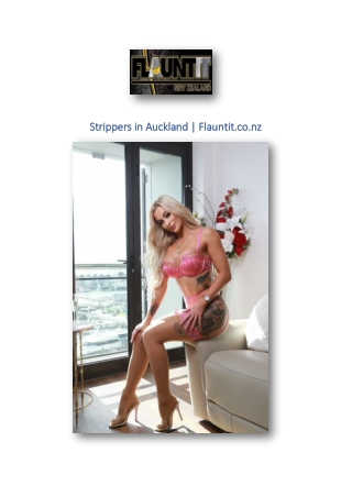 Strippers in Auckland | Flauntit.co.nz