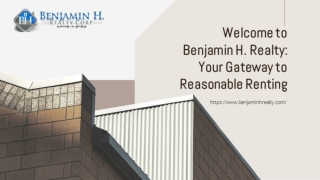 Welcome to Benjamin H. Realty: Your Gateway to Reasonable Renting