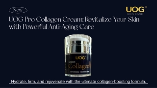 UOG Pro Collagen Cream for Youthful Skin
